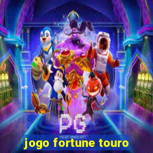 jogo fortune touro